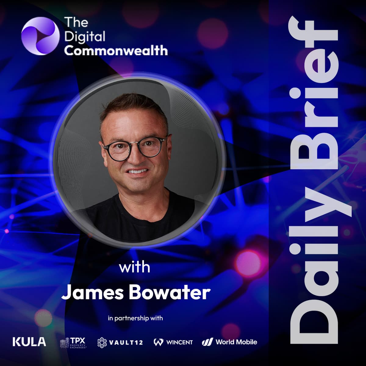 DCW DAILY BRIEF-Global Digital Assets, ScienceTech & Web3 Market Intelligence